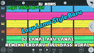 DJ LANAI AKU LANAI REMIX TERBARU FULL BASS VIRAL