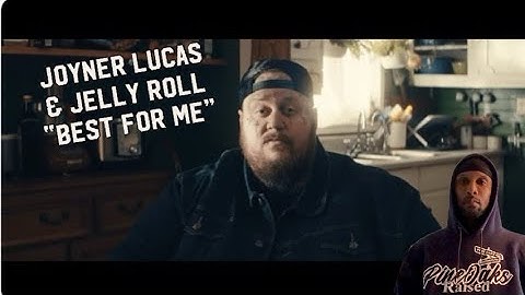 Joyner Lucas - Best For Me ft. Jelly Roll (Official Music Video) REACTION