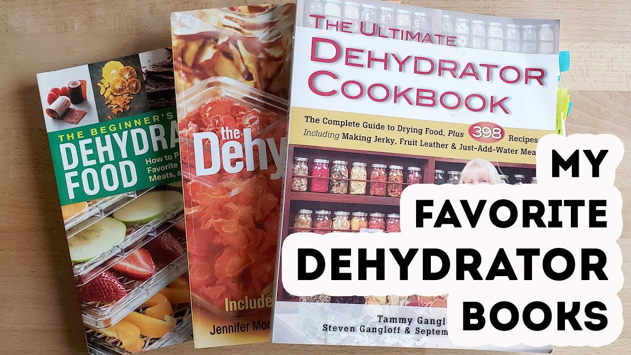 Best Dehydrating Books - The Purposeful Pantry