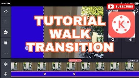 TUTORIAL WALK TRANSITION - KINEMASTER Tutorial #6