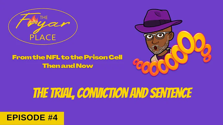 The Trial, Conviction and Sentence