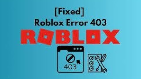 Roblox Error 403 100% FIX!