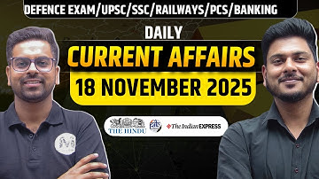 18 November Current Affairs 2025 | Daily Current Affairs for CDS AFCAT | Current Affairs Today