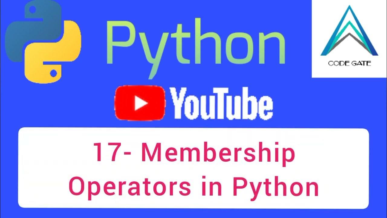 ١٧ - شرح ال Membership Operators in Python - YouTube