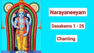 NARAYANEEYAM CHANTING- Intro, Dhyanam & Dashakams 1 to 25  
