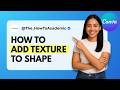 How to Add Texture to Shape in Canva [Quick Guide]
