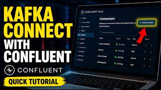 How to setup Kafka Connect with Confluent for data sync - Quick Tutorial