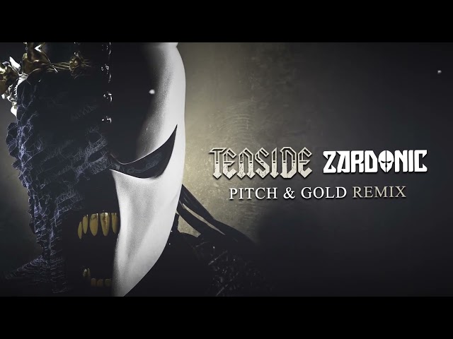 Tenside - Pitch u0026 Gold (Zardonic Remix) class=
