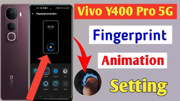 How to change Fingerprint animation on the Vivo y400 pro 5g/ fingerprint animation setting in Vivo