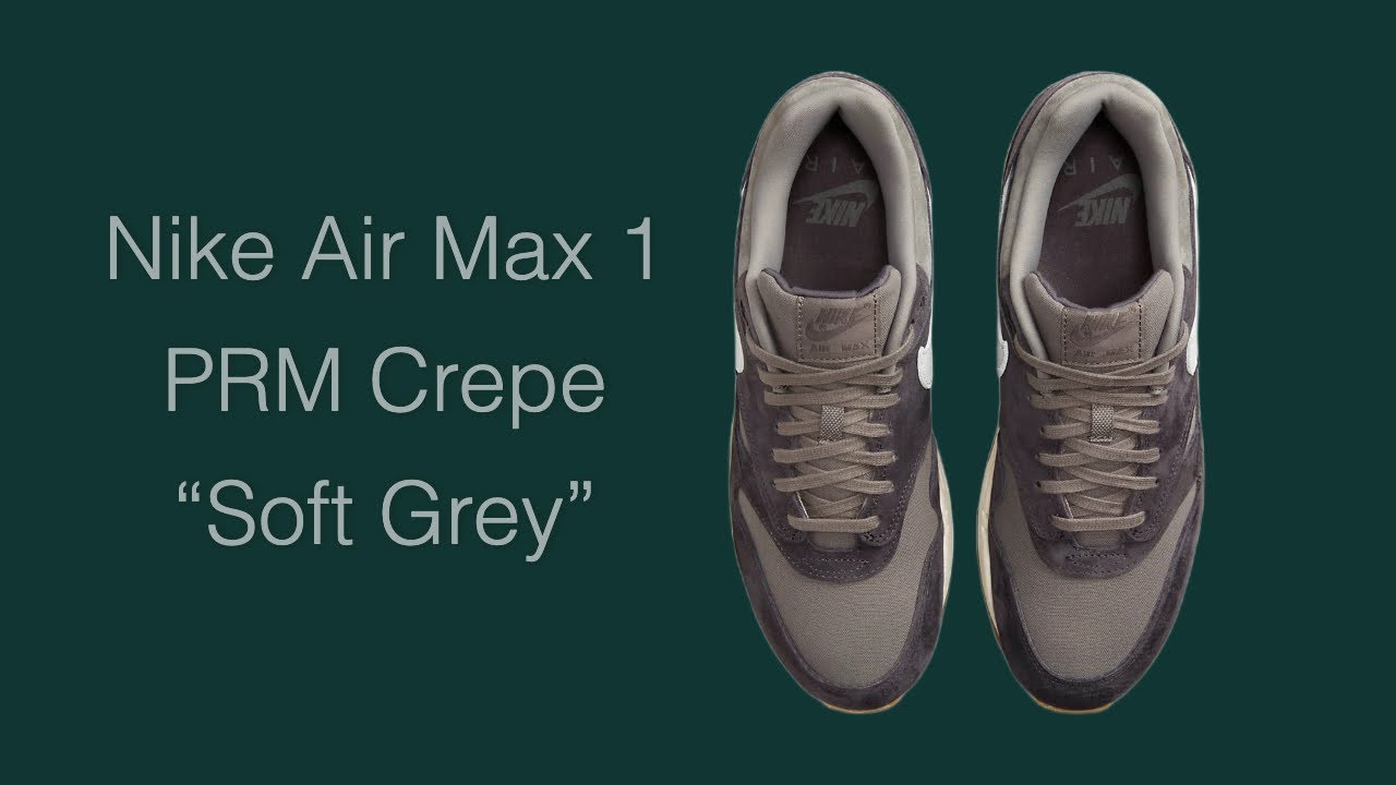 DETAILED LOOK: Nike Air Max 1 PRM Crepe “Soft Grey” drops February 24, 2023  PRICE - YouTube