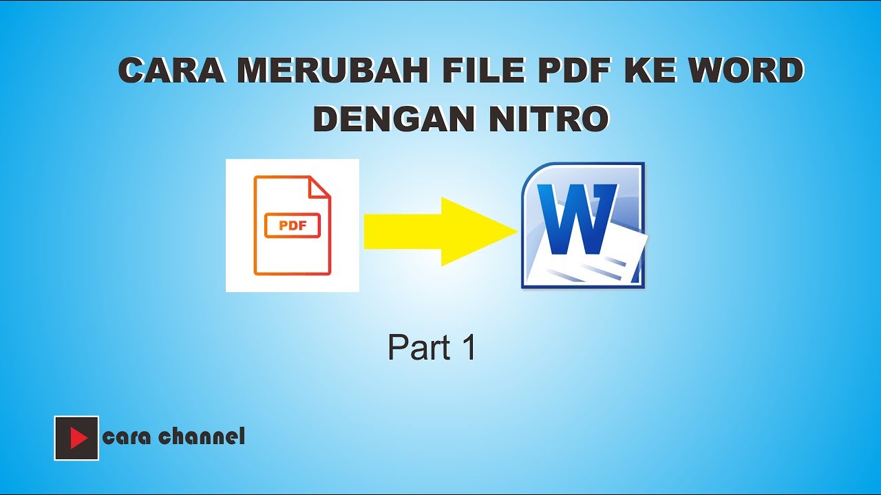 CARA MERUBAH FILE PDF KE WORD DENGAN NITRO YouTube Cara merubah file pdf ke word dengan nitro youtube