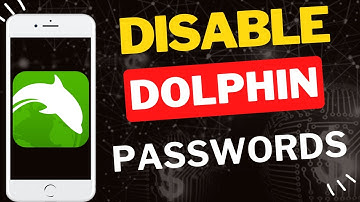 How to Disable Remember Password in Dolphin Browser