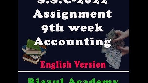 S.S.C-2022/9th week Assignment/ Accounting/ English Version