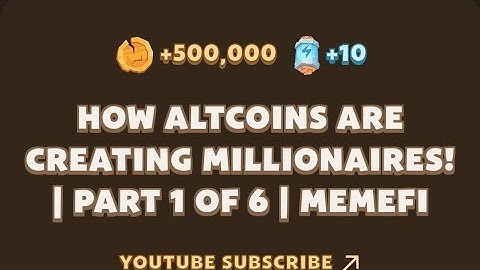 How Altcoins Are Creating Millionaires! | Part 1 of 6 | MemeFi | MemeFi New Video Code Today