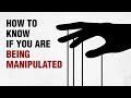 12 Signs You're Being Manipulated