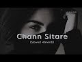 Chann sitare slowed reverb love lofi