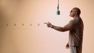 Miri Yusif — Şərab (Rəsmi Musiqi Videosu) Resimi