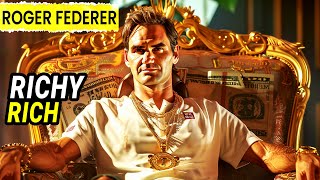Roger Federer Richy Rich $$$
