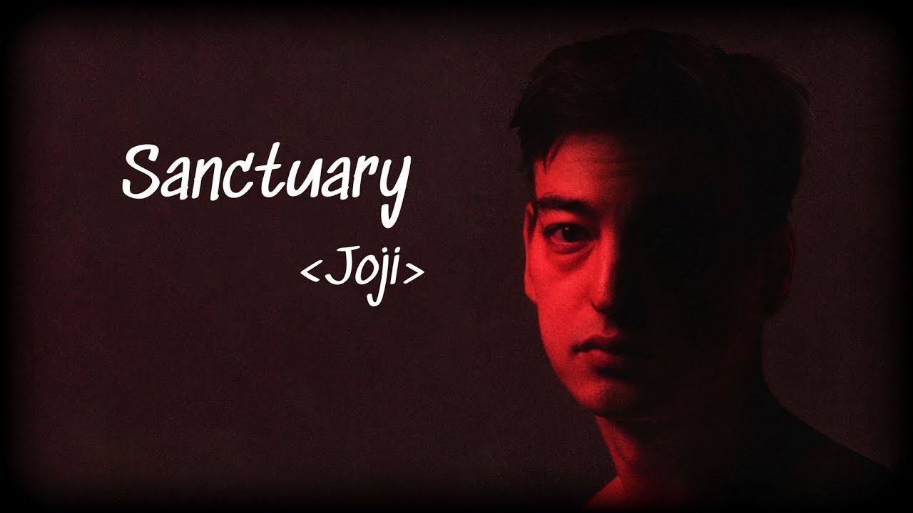 Joji - Sanctuary | Lyrics & Vietsub