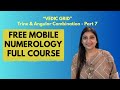 MOBILE NUMEROLOGY FREE COURSE for all #Vedic Numerology Trine & Angular Concepts by Dr. Malvitha