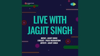 Miniatura del video "Jagjit Singh - Meri Tanhaeeyo"