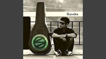 Kusuka (Remastered 2023)