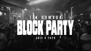 Nomada Block Party Recap - 4th of July 2026