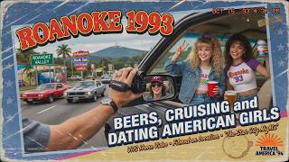 Thumbnail Roanoke VA 1993 - Beers, Cruising and Dating American Girls