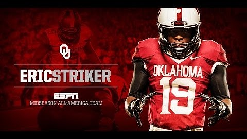Eric Striker || Oklahoma Sooners ᴴᴰ