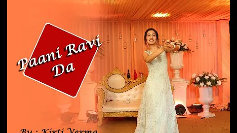 Paani Ravi Da | Lahoriye | Amrinder gill | Neha Bhasin | Dance cover by Kirti Verma