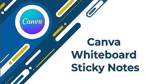 Canva Whiteboard Sticky Notes