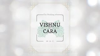 The Wedding of Cara & Vishnu (LIVE STREAM)