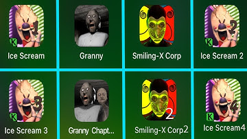 Ice Scream 4 3 2 1 , Granny 1 2 , Smiling-X Corp 2 1 : Game Horror