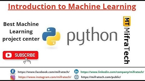 Introduction to Machine Learning - Mifratech#bestMLprojects#bestAIprojects#bestdatascienceprojects