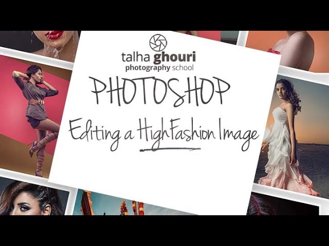 Photoshop Lesson 5 | Processing a High Fashion Image