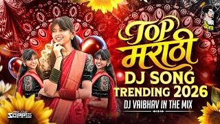 Top Marathi Dj Song - Trending Dj Song Nonstop 2026 - नॉनस्टॉप डीजे गाणी मराठी Old Hindi Dj Halgi 3