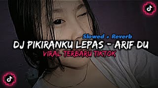 Dj Lepas Mengkane Viral Tiktok slowed  Reverb