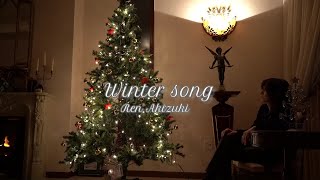 秋月煉 『 Winter song 』Music Video（本人出演MV）