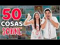 50 cosas sobre SIN POSTAL (JOSE & RUBI) 🔴 ¿Como iniciamos Sin Postal? ¿Como podemos viajar tanto?