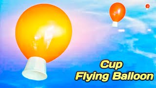 how to Make flying Balloon and cup trick | Flying toy with balloon cup | paper cup helicopter flying