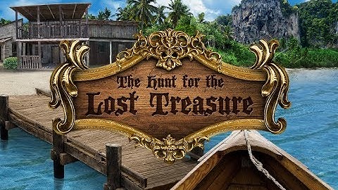 The Hunt for the Lost Treasure - Playthrough