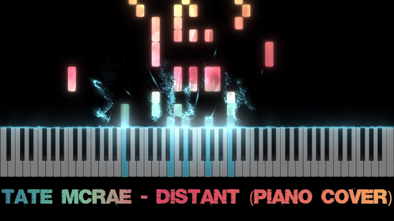 Tate McRae - Distant (Piano Cover)