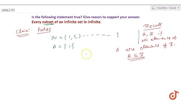 Which of the following statements are true? Give reason to support your    answer. Every subse