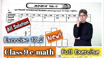 Class 9 c-math exercise 17.2 solution | chapter 17 classification and presentation of data |nepali |