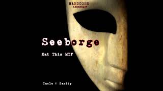 Seeborge- Sanity