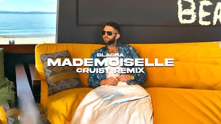 Blacha - Mademoiselle Cruisy Remix