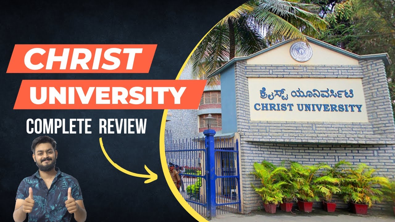 christ-university-bangalore-full-review-admission-fees-placement