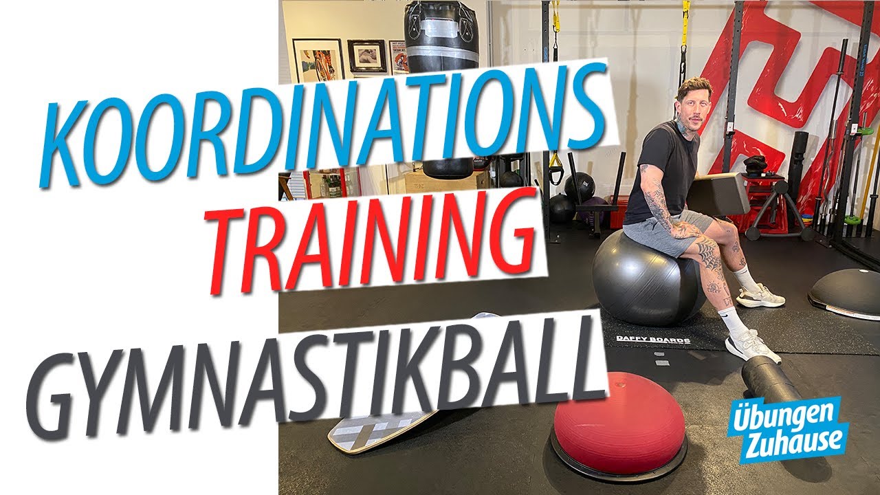 Koordination trainieren mit dem Gymnastikball | propriozeptives Training