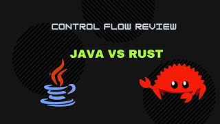 Rust programming  - Java vs Rust control flow comparing