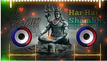 Har Har Shambhu Dj Remix हर हर शंभू New Trending Song